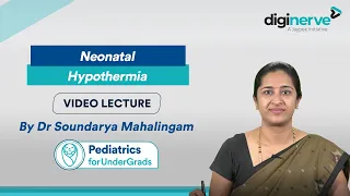 Pediatrics for UnderGrads Lecture on "Neonatal Hypothermia" by Dr. Soundarya Mahalingam