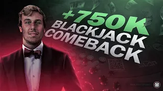 $750K BLACKJACK COMEBACK OF THE CENTURY IN VEGAS!