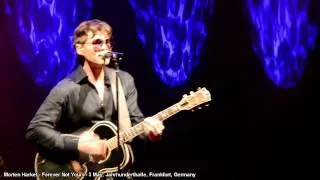 Morten Harket - Forever Not Yours (Live Frankfurt, Germany - 03.05.12) [HD]