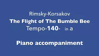 The Flight of The Bumble Bee Tempo140 in a Piano accompaniment