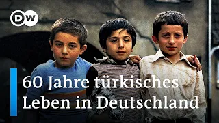 Türkisches Leben in Deutschland: Wie alles begann & wie es heute ist | DW Deutsch