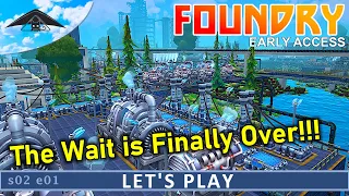 The Wait is Finally Over!!! | Foundry s02 e01