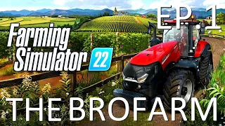 🔴 The BroFarm | Farming Simulator 22 Ep.1