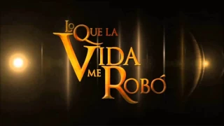 Lo Que La Vida Me Robo - Soundtrack 17 - Tristeza