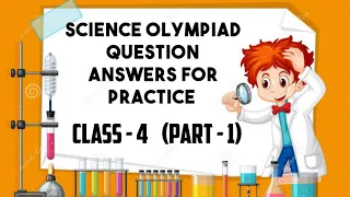 Class 4 Science  Olympiad Question Answers Part 1|Online Quiz|Basic questions class 4 level 2 paper