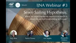 IJNA Webinar 3: Sewn Sailing Hypotheses.