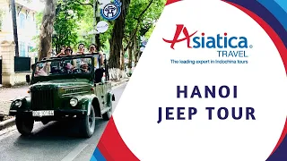 Visit & experience Hanoi on vintage Jeep