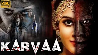 KARVAA - South Horror Movie Hindi Dubbed | South New Movie Hindi Dubbed | Karvaa Horror Film