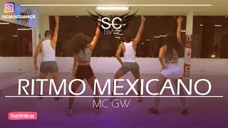 Ritmo Mexicano - MC GW | Coreografia SCdance