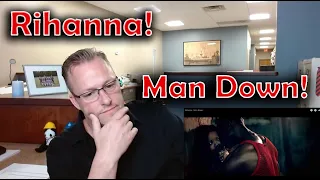 Rihanna - Man Down - Reaction and Commentary!!!