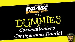 DCS - F/A-18C Lot 20 Hornet Communications Tutorial