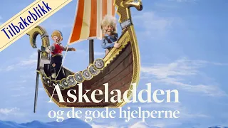 Askeladden og de gode hjelperne - Tilbakeblikk