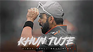 Kaun Tuje • Virat Kohli Status • Beat Sync • Long Beat Sync • Ms X Edit