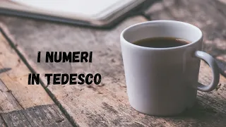 TEDESCO per italiani: i numeri in tedesco / Die Zahlen