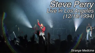 Steve Perry - Live in Los Angeles (December 18th, 1994)