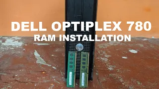 DELL OPTIPLEX 780 DDR3 RAM INSTALLATION