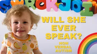 Autism - Will Our Non Verbal Autistic Toddler Ever Speak?