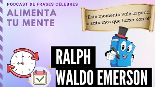 Frases Célebres: Ralph Waldo Emerson