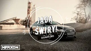 💥🔥😍JADĄ ŚWIRY!💥🔥😍 [POMPA/VIXA DO AUTA 🤩🚗] VOL.4 🎧 # MARZEC 2024 🍃 @NERXON852