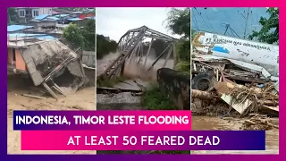Indonesia, Timor Leste Sees Intense Flooding, Landslides; At Least 50 Feared Dead