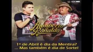 Humberto e Ronaldo-Dia de Sorte (HD)