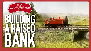 Building A Modular Model Railway - Episode 24: How To Make An Embankment!