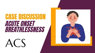 Case Discussion  || Acute Onset Breathlessness || ACS