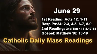 Catholic Daily Mass Readings for today I Thursday June 29 2023