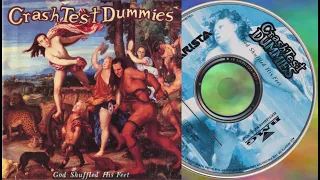 Crash Test Dummies - 03 Mmm Mmm Mmm Mmm (HQ CD 44100Hz 16Bits)