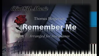 Remember Me (by Thomas Bergersen) [for two pianos]