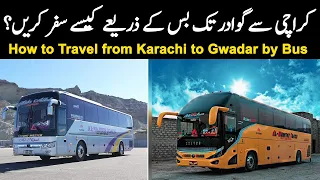 How to Travel from Karachi to Gwadar by Bus? | Luxury Buses for Gwadar | PK BUSES