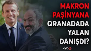 Makron Bakıya sanksiya təklifinə qarşı çıxdı: Fransa Paşinyanı Avropa masasında aldatdı?