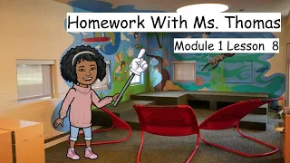 4.1 Lesson 8 Homework with Ms. Thomas