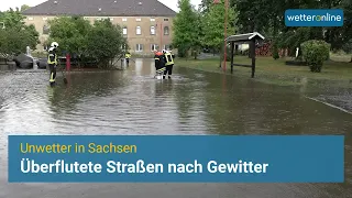 Unwetter in Sachsen: Überflutete Straßen nach Gewittern