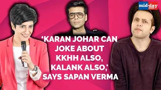 One Mic Stand 2 | Karan Johar can joke about Kuch Kuch Hota Hai also, Kalank also, says Sapan Verma