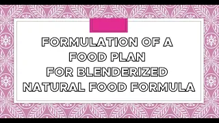 Plan for Natural Tube Feeding  || Food Plan for Blenderized Natural Formula