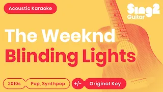 The Weeknd - Blinding Lights (Acoustic Karaoke)