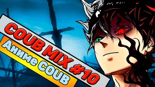 ❤ АНИМЕ COUB ❤ 🤘🏻 COUB MiX 🤘🏻  Коуб  Coub #10 🙀