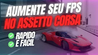 Como aumentar muito seu fps sem reduzir graficos no assetto corsa