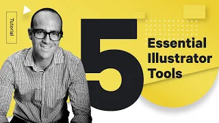 Top 5 Adobe Illustrator Tools You Should Know - Design Tutorial