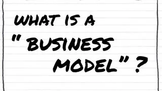 What is a "BUSINESS MODEL"?