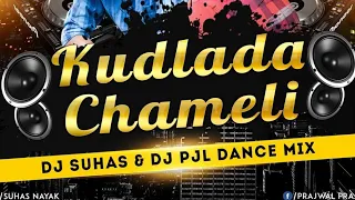 KUDLADA CHAMELI DANCE MIX DJ PJL& SUHAS