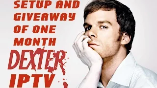 DEXTER pro iptv 6.20 Setup and Giveaway