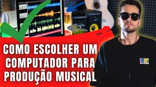 Como Escolher o Computador para Produção Musical ??? Qual a  configuração ideal do Pc?? Noize #09