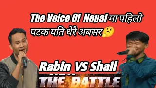 The Voice Of Nepal Season-4  / Tody  Episode/Battle Round / Rabin Bhusal VS Shail Limbu/Kya Bachaula