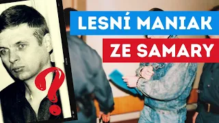 Lesní maniak: Vrah ze Samary | Krimi dokument