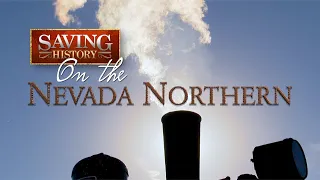 Saving History on the Nevada Northern (Railway)