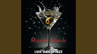 Smooth Martini Serenade