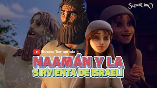 Superlibro - Naamán y la sirvienta Israelí -Temporada 3 Episodio 5 Completo (Versión HD Oficial)