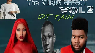 Pop, Urban pop, Hip Hop, Trap, Latin mix with DJ TAIN. THE VIRUS EFFECT VOL 2